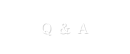 Q&A